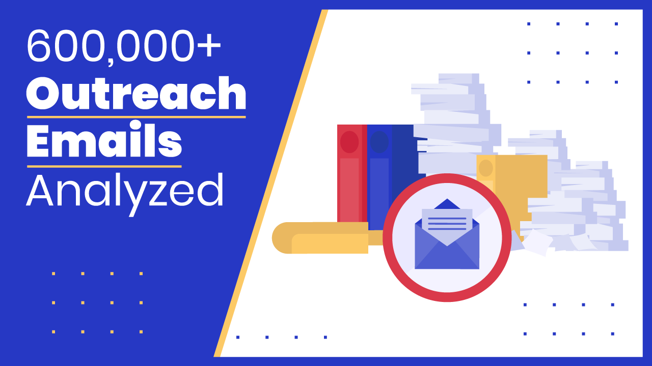 600000 Outreach Emails Analyzed