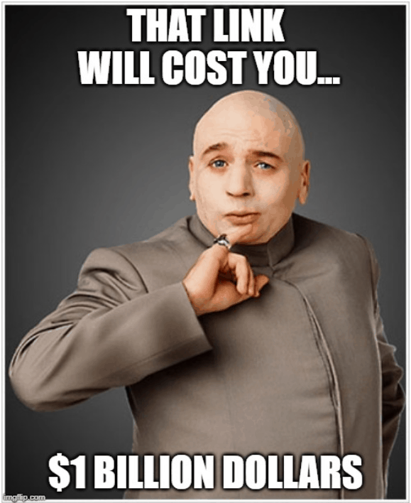That Link Will Cost You