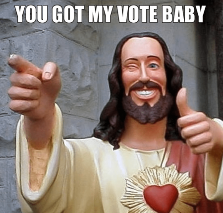 image46 You got my vote baby